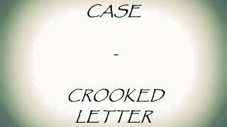 Case - Crooked Letter