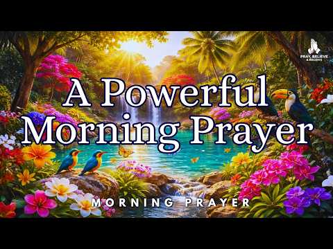 🙏 Listen To This Powerful Prayer Today Before Starting Your Day I Morning Prayer
