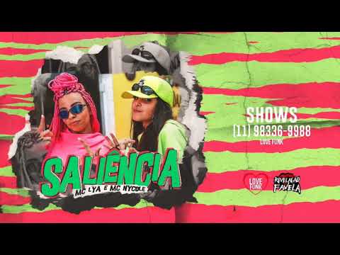 MC LYA E MC NYCOLE - SALIÊNCIA - CHAVOSO - BREGA FUNK