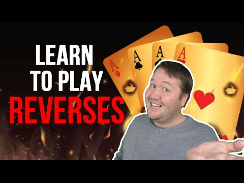 How To Play Reverses