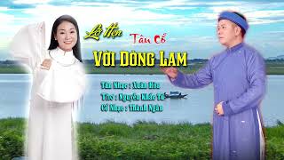 Tân Cổ - Lỡ Hẹn Với Dòng Lam ( Thành Ngân - Thiên Huế) 