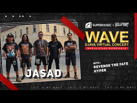 Wave Djava Virtual Concert Eps. 7 - Jasad | Revenge The Fate | Hyper