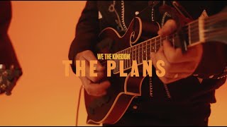 We The Kingdom - The Plans (Acoustic)