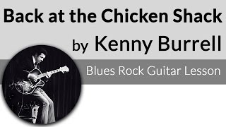 Back At The Chicken Shack-Kenny Burrell Guitar Lesson