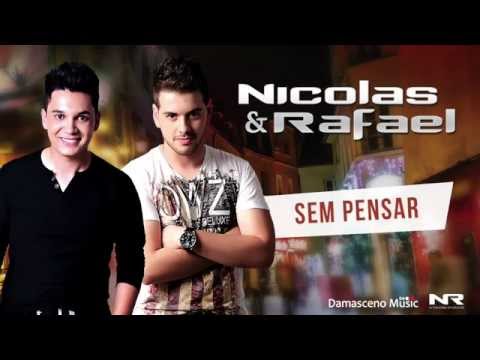 Sem Pensar - Nicolas e Rafael