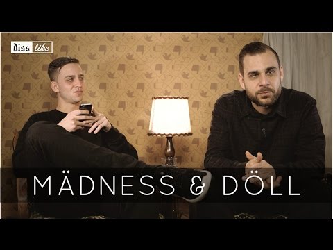 DISSLIKE // MÄDNESS & DÖLL