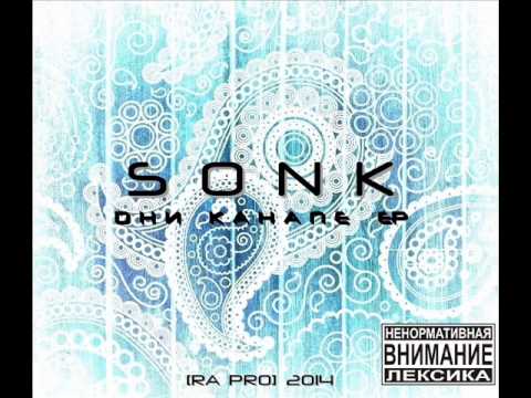 Sonk - Дни Канапе EP [Полный релиз] [RA PRO] [2014]