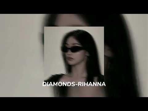 Diamonds - Rihanna (speed up)