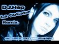 DJ Hep - La CoCaine (Mashup Remix) - Official ...