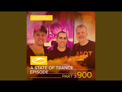 A State Of Trance (ASOT 900 - Part 3) ( [XXL Guest Mix: Giuseppe Ottaviani) (Intro)
