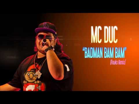 Mc Duc Badman Bam Bam (Freaks Remix )- [SO FRESH PUBLISHING]-2013