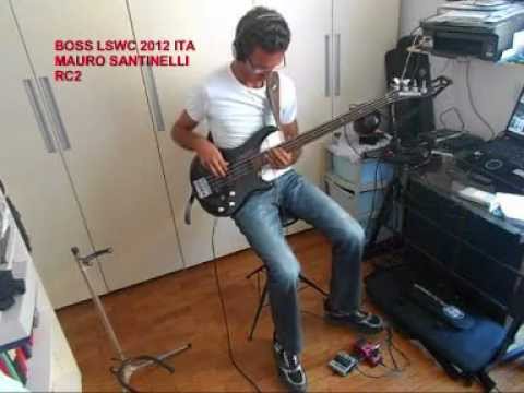 BOSS LOOP CONTEST LSWC 2012 ITA - MAURO SANTINELLI - RC 2 - "1st hour"