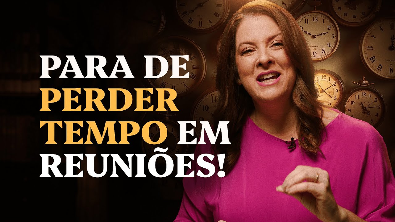Como Fazer Reuniões Produtivas e Parar de Perder Tempo!