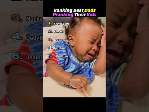 Dads Pranking Their Babies #fatherandbaby #rankings #pranks #english