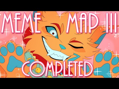 【Meme MAP III - COMPLETED】