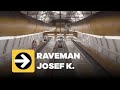 Josef K. - Raveman (Official music video)