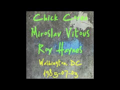 Chick Corea, Miroslav Vitous and Roy Haynes - 1985-07-03, Blues Alley,Washington, DC