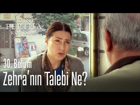 Zehra, Rıza'dan ne istiyor? - Adını Feriha Koydum 30. Bölüm
