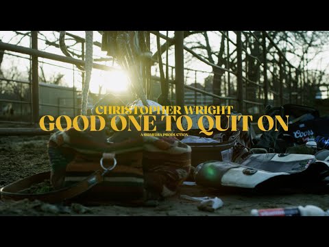 Good One To Quit On - Christopher Wright