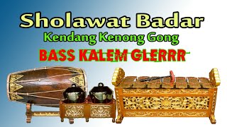 Download lagu Sholawat Badar Versi Kendang Kenong Gong - Bass Horeg Kalem Gleerr mp3