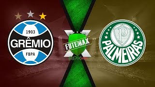 GREMIO x PALMEIRAS AO VIVO COM IMAGENS - JOGO DE HOJE | ASSISTA AGORA!