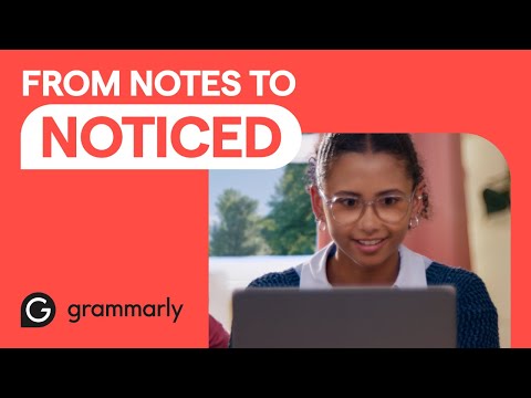 從筆記到注意到 | 用 Grammarly 寫出來 (From Notes to Noticed | Write it With Grammarly)