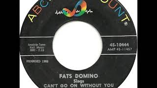 Fats Domino - Can&#39;t Go On Without You - April 21, 1963