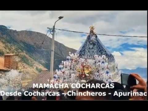 MAMACHA COCHARCAS, CHINCHEROS, PERU