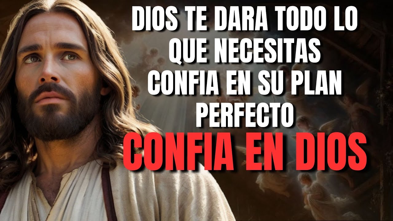 CONFÍA EN DIOS, ÉL TE GUIARÁ HACIA LO QUE NECESITAS: JESÚS NOS LO REVELA EN LA BIBLIA