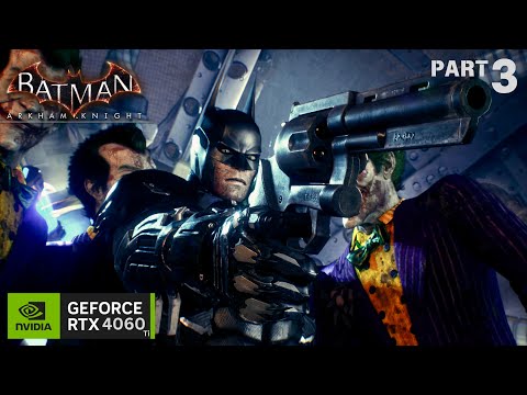 Batman Arkham Knight Gameplay Part 3 PC [NVIDIA GEFORCE RTX 4060 Ti 4K 60FPS]