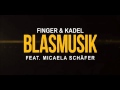 Finger & Kadel feat Micaela Schäfer – Blasmusik ...