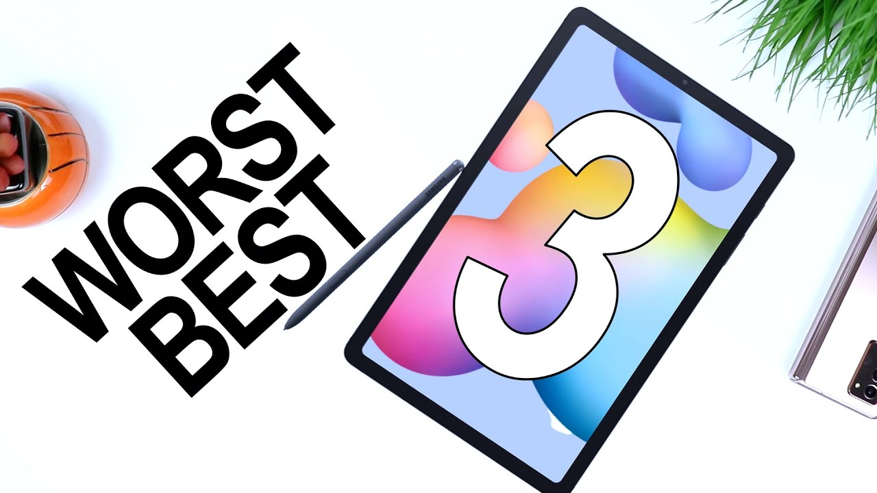 Galaxy Tab S6 Lite Good and Bad - TOP 3 Best and TOP 3 Worst