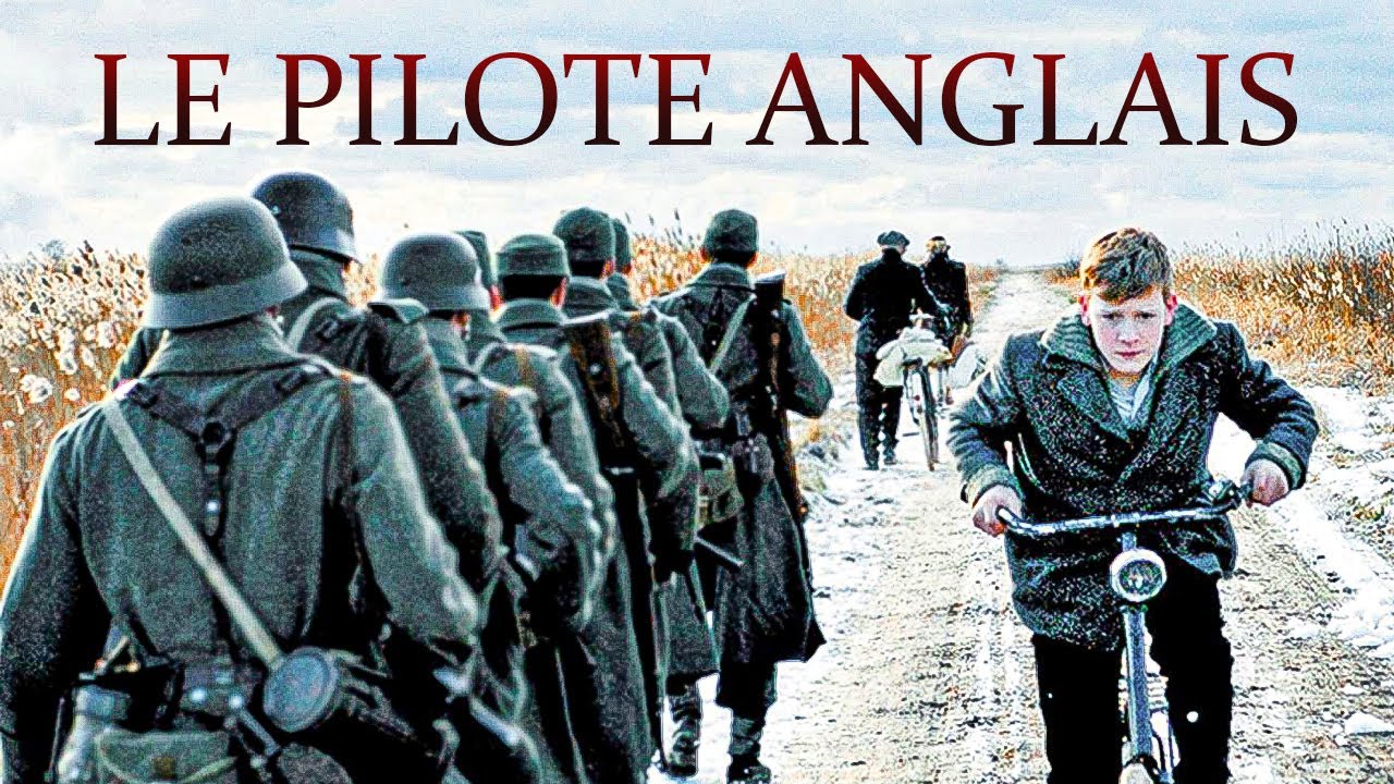 Le Pilote Anglais Film de guerre complet en français Allo Trends