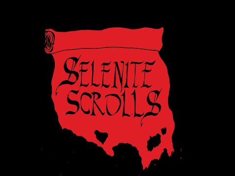SELENITE SCROLLS Demo II preview