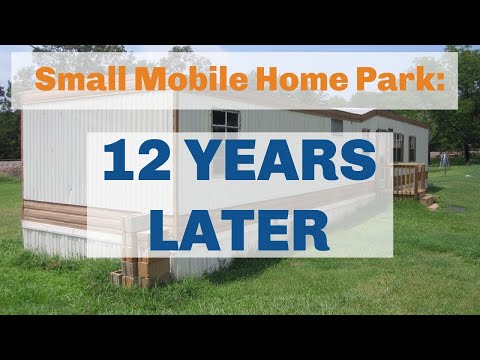 My Small Mobile Home Park (12 Years Later) - How Much Cash Flow I Actually Made