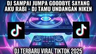 Download lagu DJ SEE YOU GOODBYE BELOVED I'M RABI - DJ GUEST INVITED NIKEN - VIRAL TIKTOK TREND 2025‼️🎶 mp3