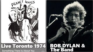 Bob Dylan w/ The Band - Something There Is About You - Maple Leaf Gardens Toronto, 10th January 1974