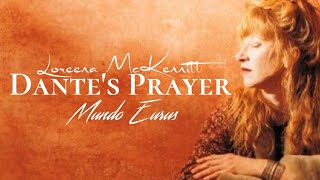 Loreena McKennitt - Dante&#39;s Prayer (Lyric Video)