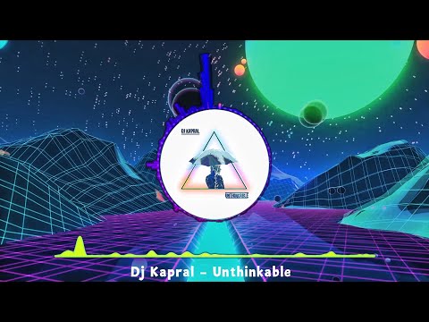 Dj Kapral - Unthinkable
