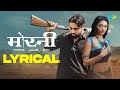 Morni Lyrical Video Badshah Sharvi Yadav Preity Mukhundhan Hiten