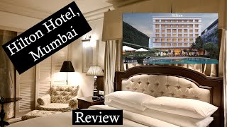 5 star hotel in India | Hilton Mumbai International Airport Hotel Review