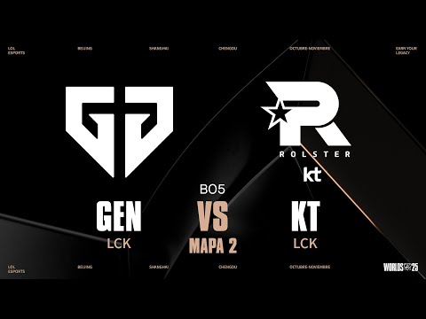GEN VS KT - GAME 2 - SEMIFINALES - DÍA 1 - WORLDS - 2025 - LEAGUE OF LEGENDS