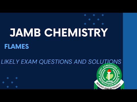 JAMB/WAEC Chemistry 2026 EP 127   Flames + Free JAMB/WAEC Past Questions & Answers
