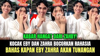 Download lagu Kocak Eby dan Zahra Bocorkan Rahasia, Bahas Kapan Eby Zahra Akan Tunangan! mp3