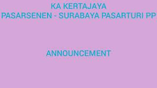 Download lagu Announcer KA Kertajaya Akan Tiba Di Tujuan Akhir Stasiun Surabaya Pasarturi mp3