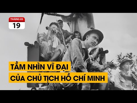 Tầm nhìn vĩ đại của Chủ Tịch Hồ Chí Minh. Pháp và Mỹ đã thua vì lý do gì.