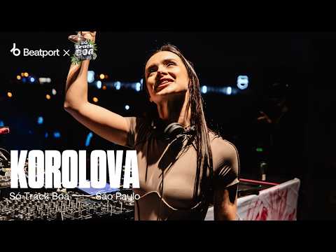 Korolova DJ set @sotrackboa 2024 | São Paulo | @beatport live