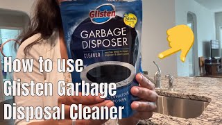 how to use glisten garbage disposal cleaner