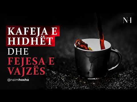 Kafeja e hidhët dhe fejesa e vajzës!