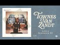 Townes Van Zandt - Little Sundance #2 (Official Audio)